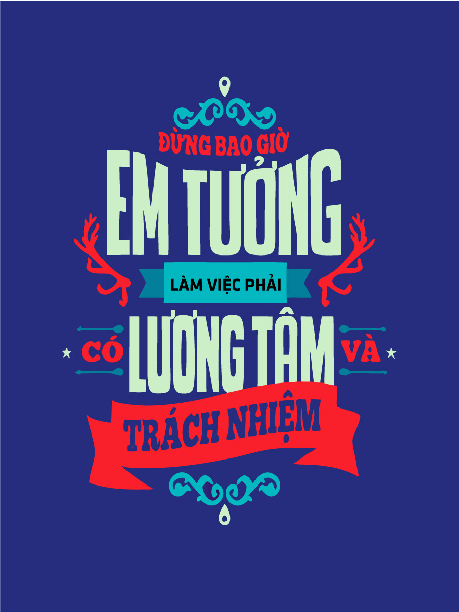 Mẫu tranh slogan Đừng Bao Giờ Em Tưởng, Làm Việc Phải Có Lương Tâm Và Trách Nhiệm