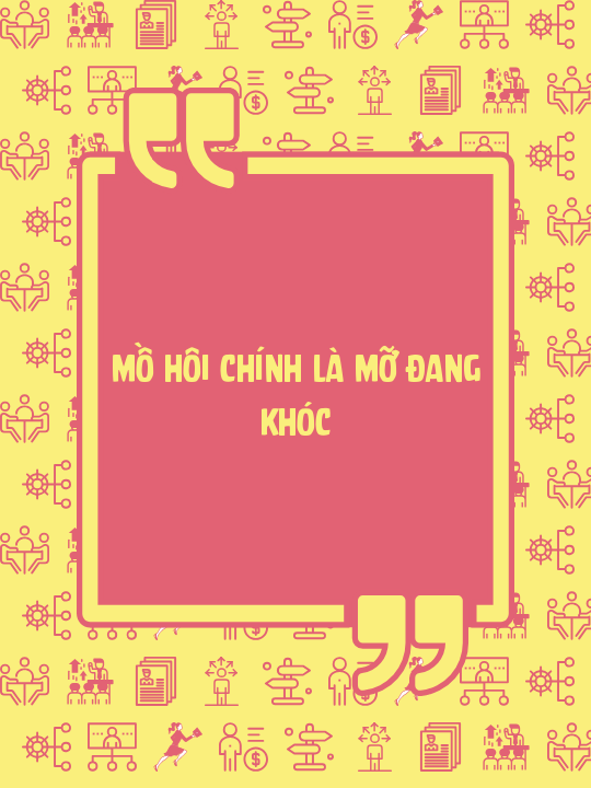 Mồ hôi chính là mỡ đang khóc