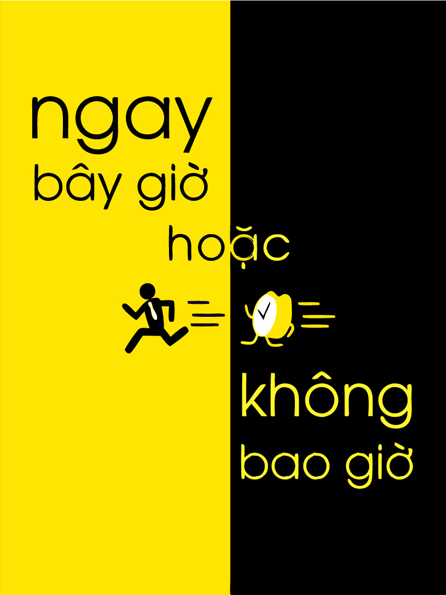 Ngay Bây Giờ Hoặc Không Bao Giờ