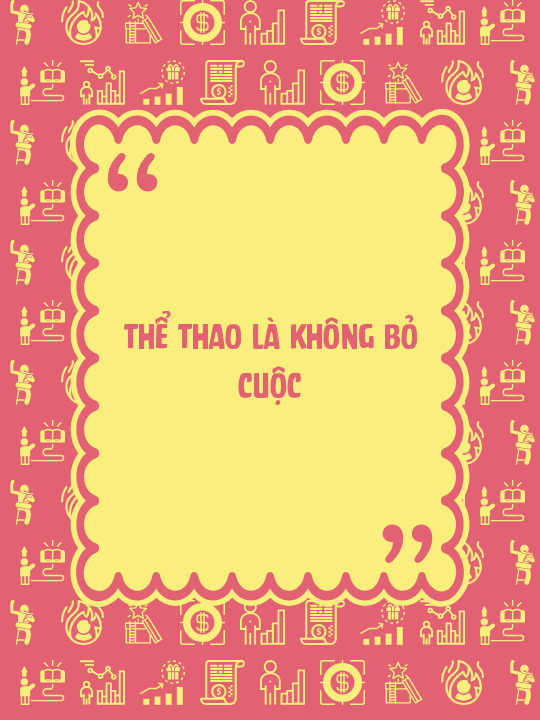 Thể thao là không bỏ cuộc