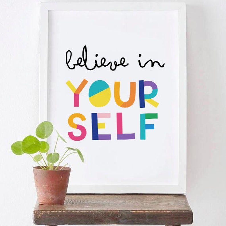 Tranh động lực Belive In Yourself decor