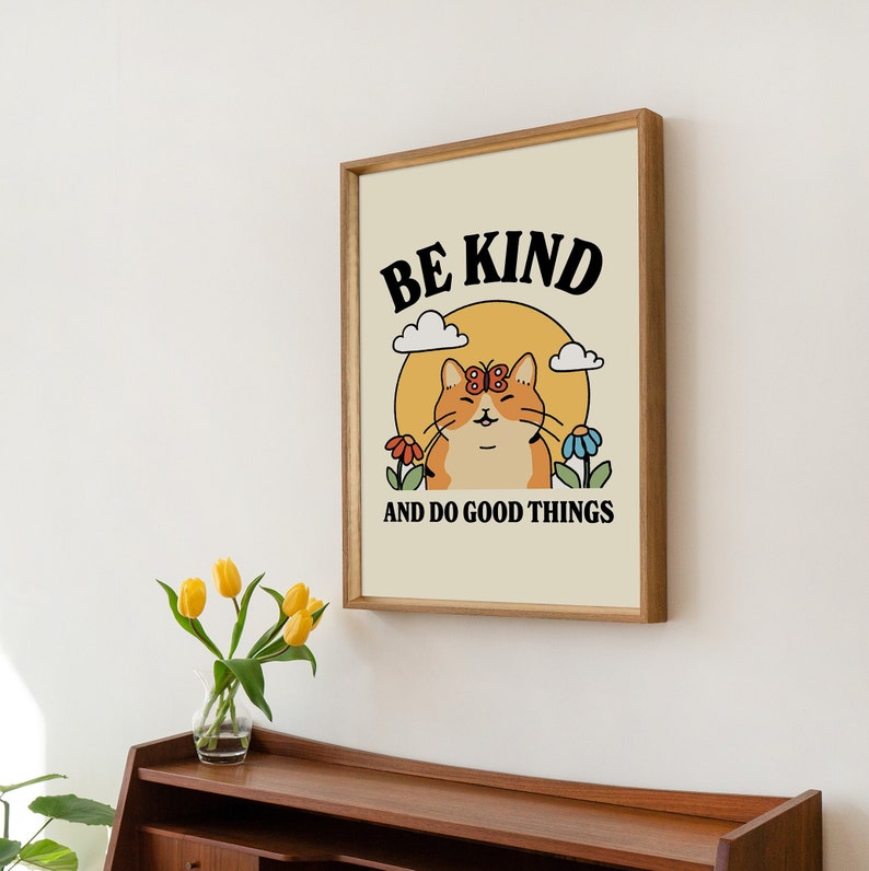 Tranh động lực Be Kind And Do Good Things cute